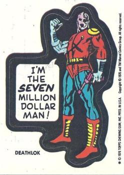 Deathlok - I'm the Seven Million Dollar Man
