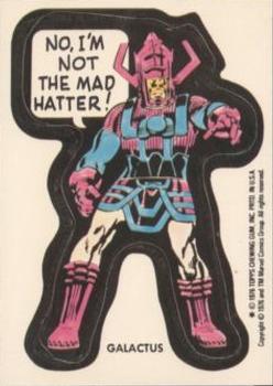 Galactus - No, I'm not the mad hatter